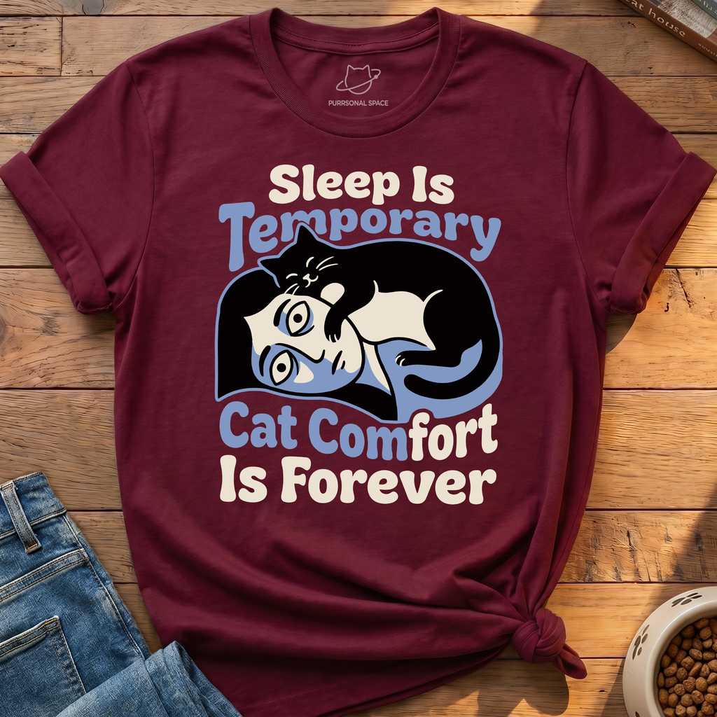 Sleep Is Temporary T-Shirt