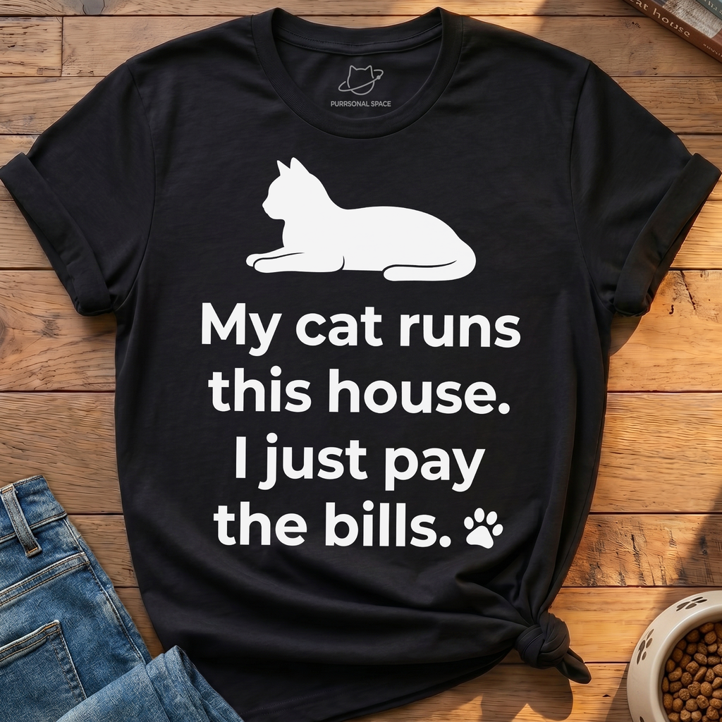 My Cat Runs This House T-Shirt