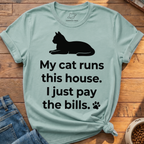 My Cat Runs This House T-Shirt