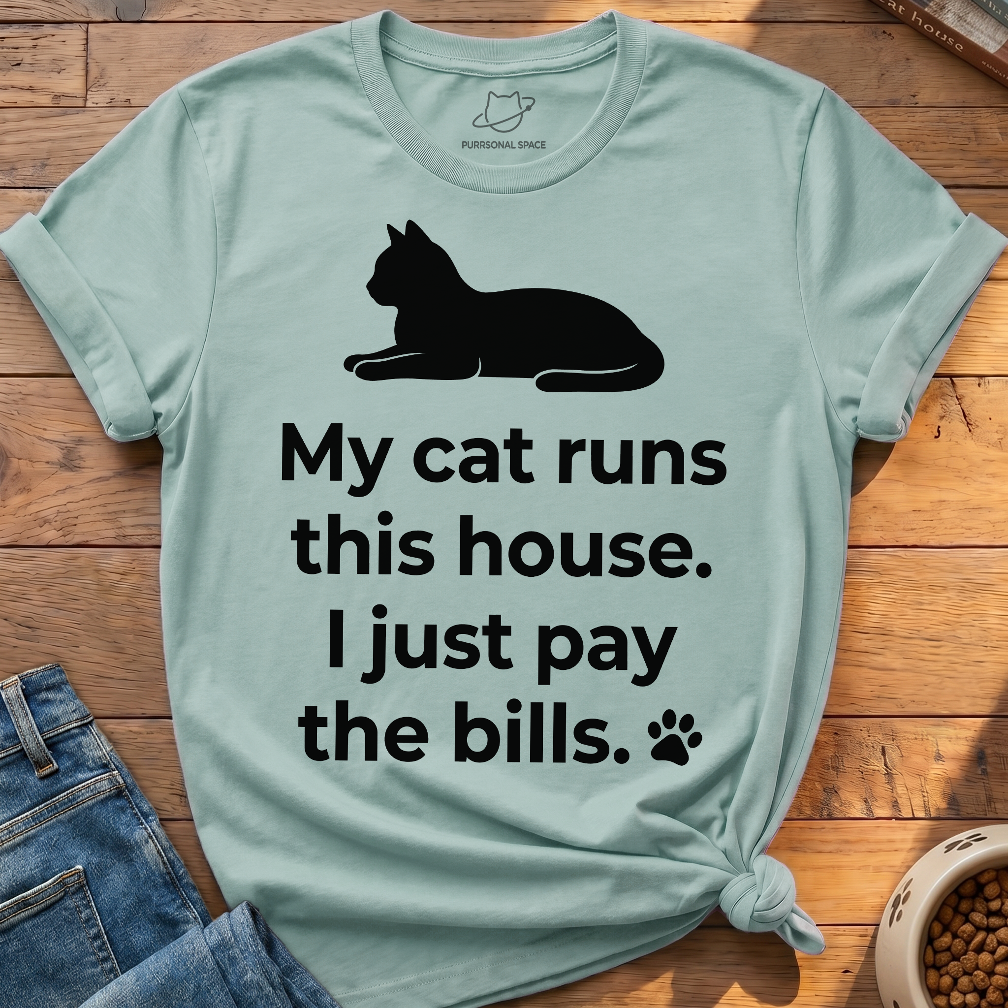 My Cat Runs This House T-Shirt