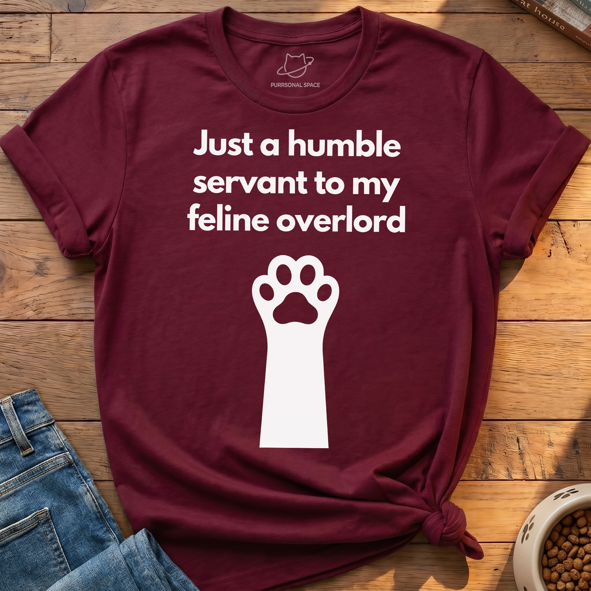 Just A Humble Servant T-Shirt