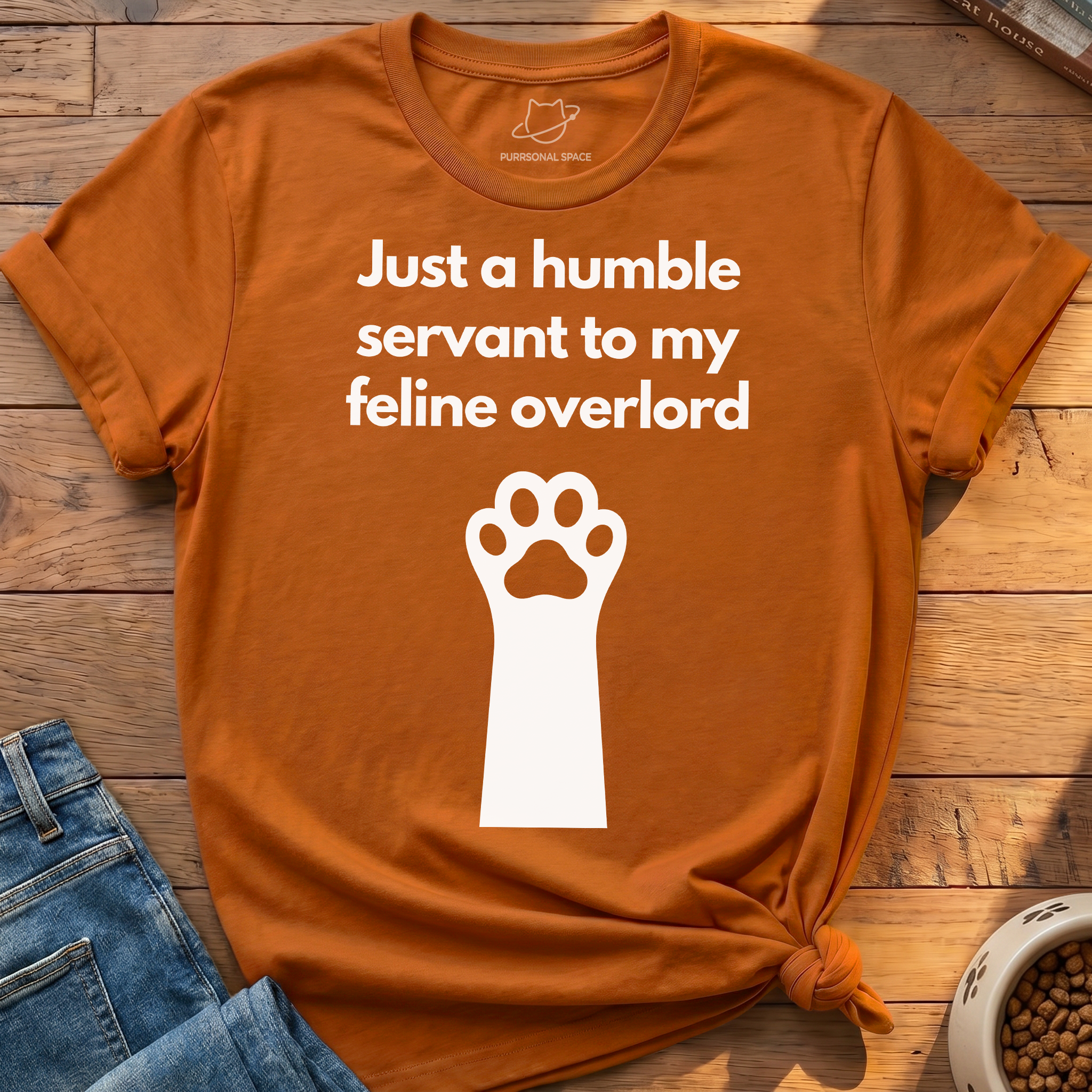 Just A Humble Servant T-Shirt