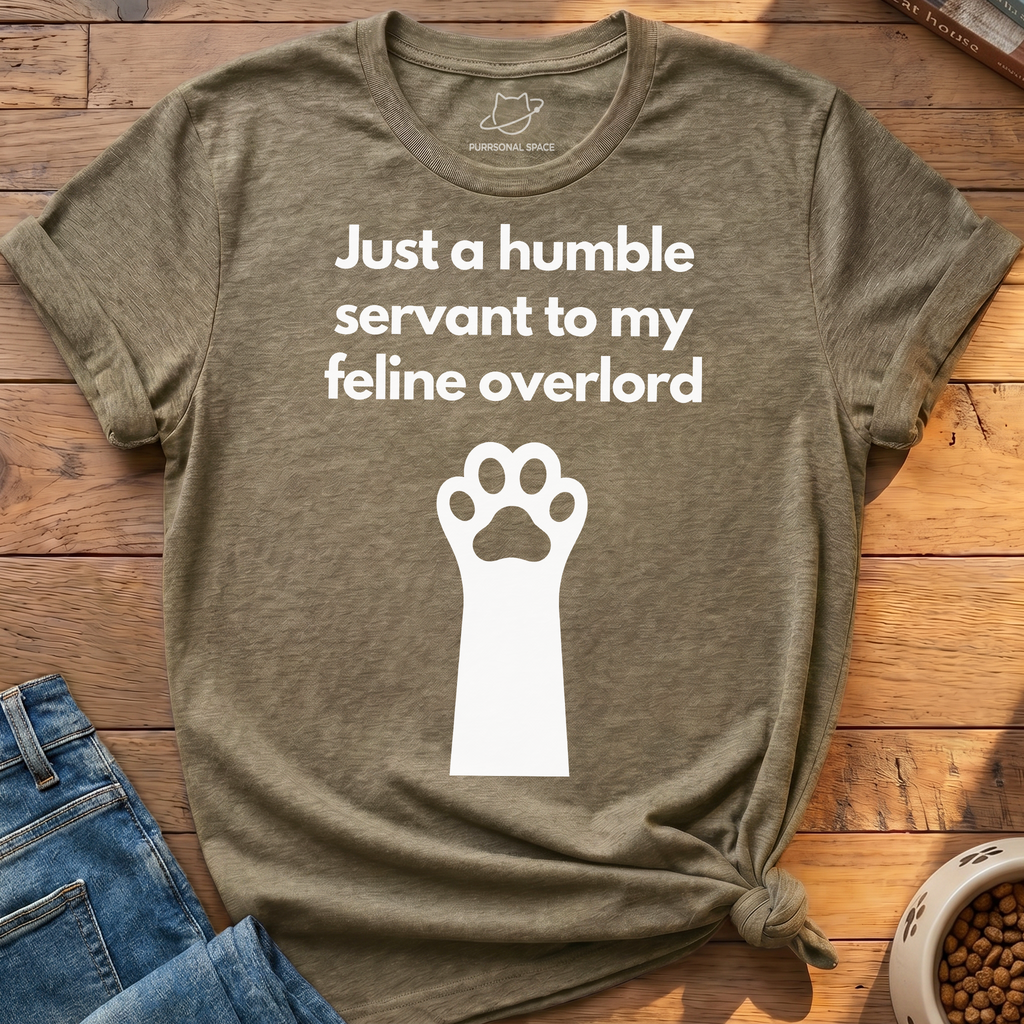 Just A Humble Servant T-Shirt