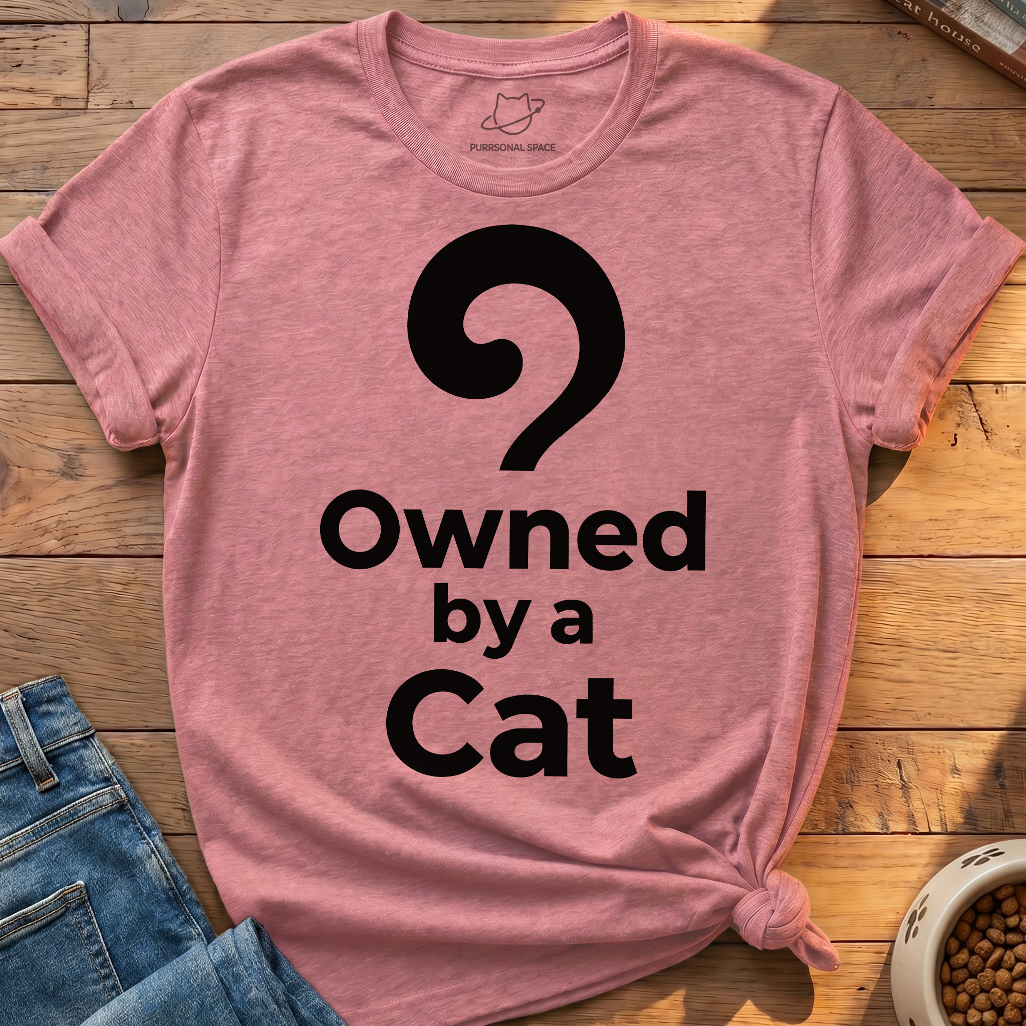 Owned By A Cat T-Shirt