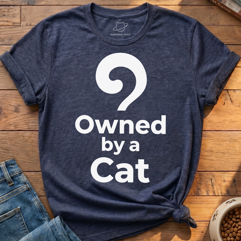Owned By A Cat T-Shirt