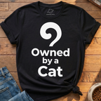 Owned By A Cat T-Shirt