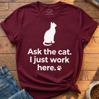 Ask The Cat T-Shirt