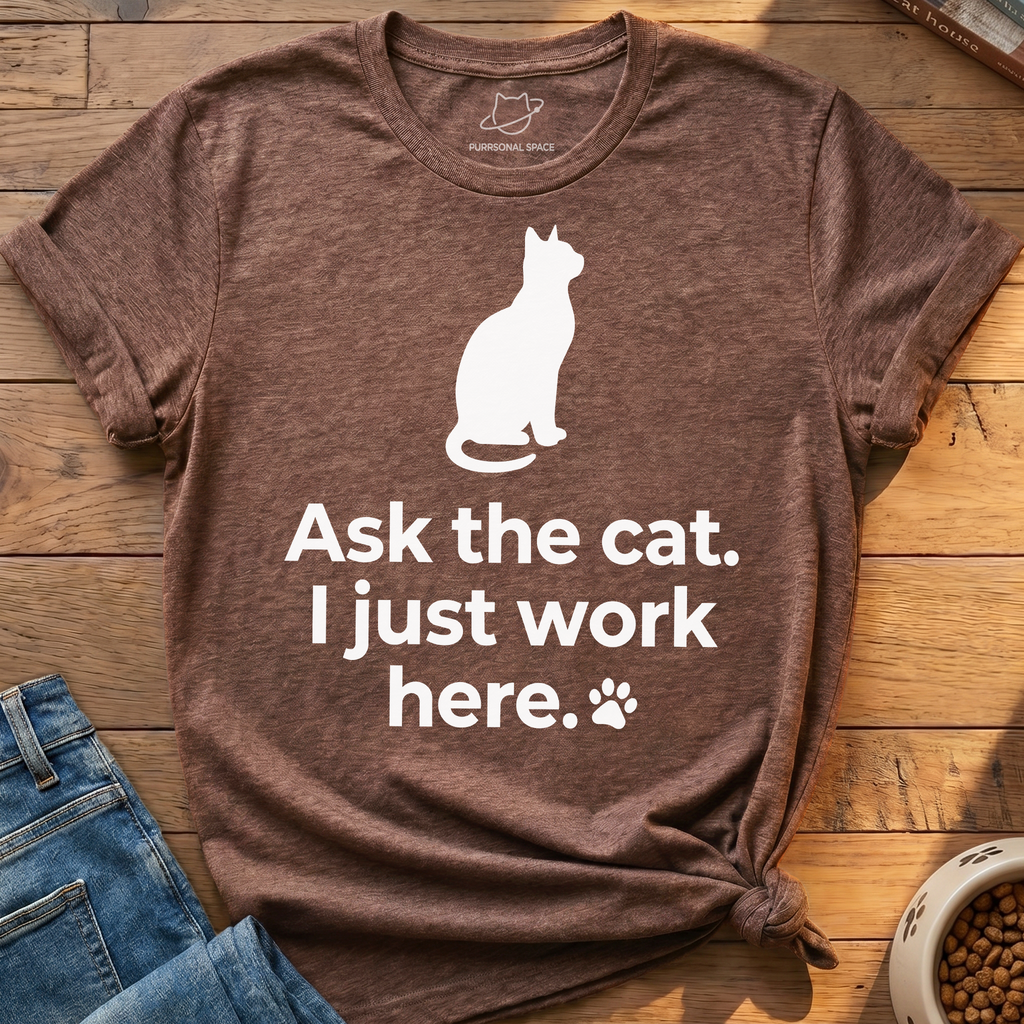 Ask The Cat T-Shirt