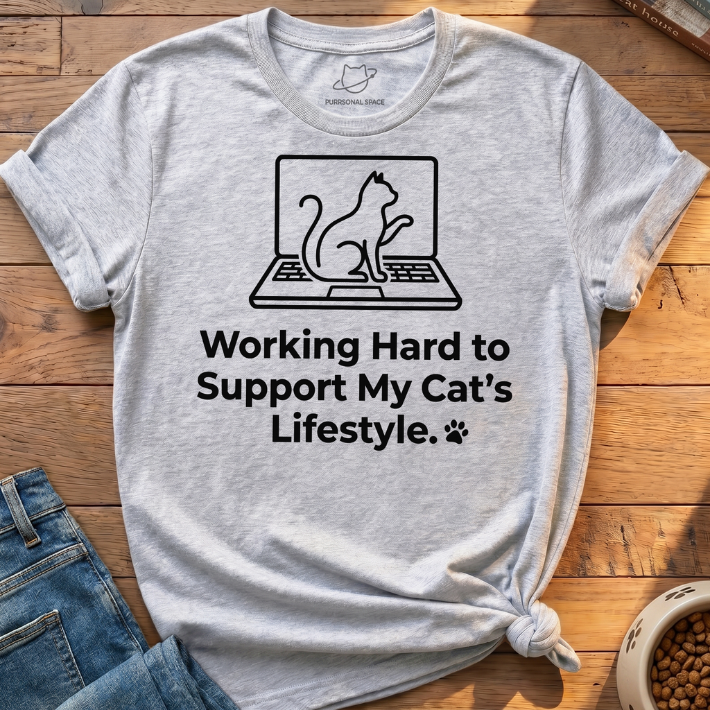 Working Hard To Support T-Shirt