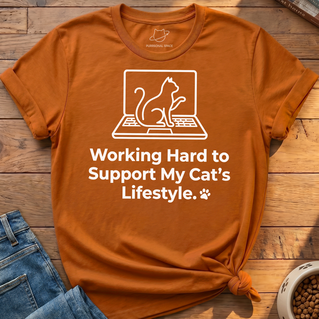 Working Hard To Support T-Shirt