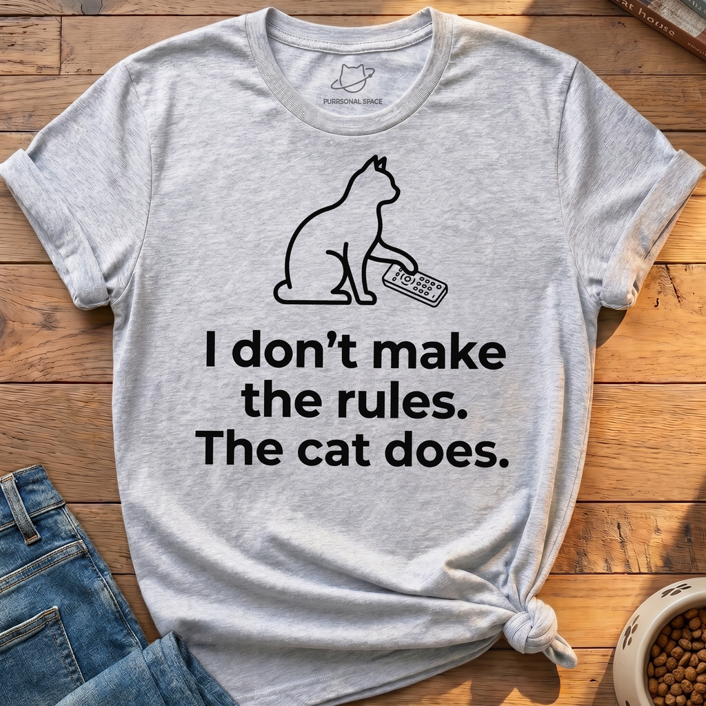 I Don't Make The Rules T-Shirt