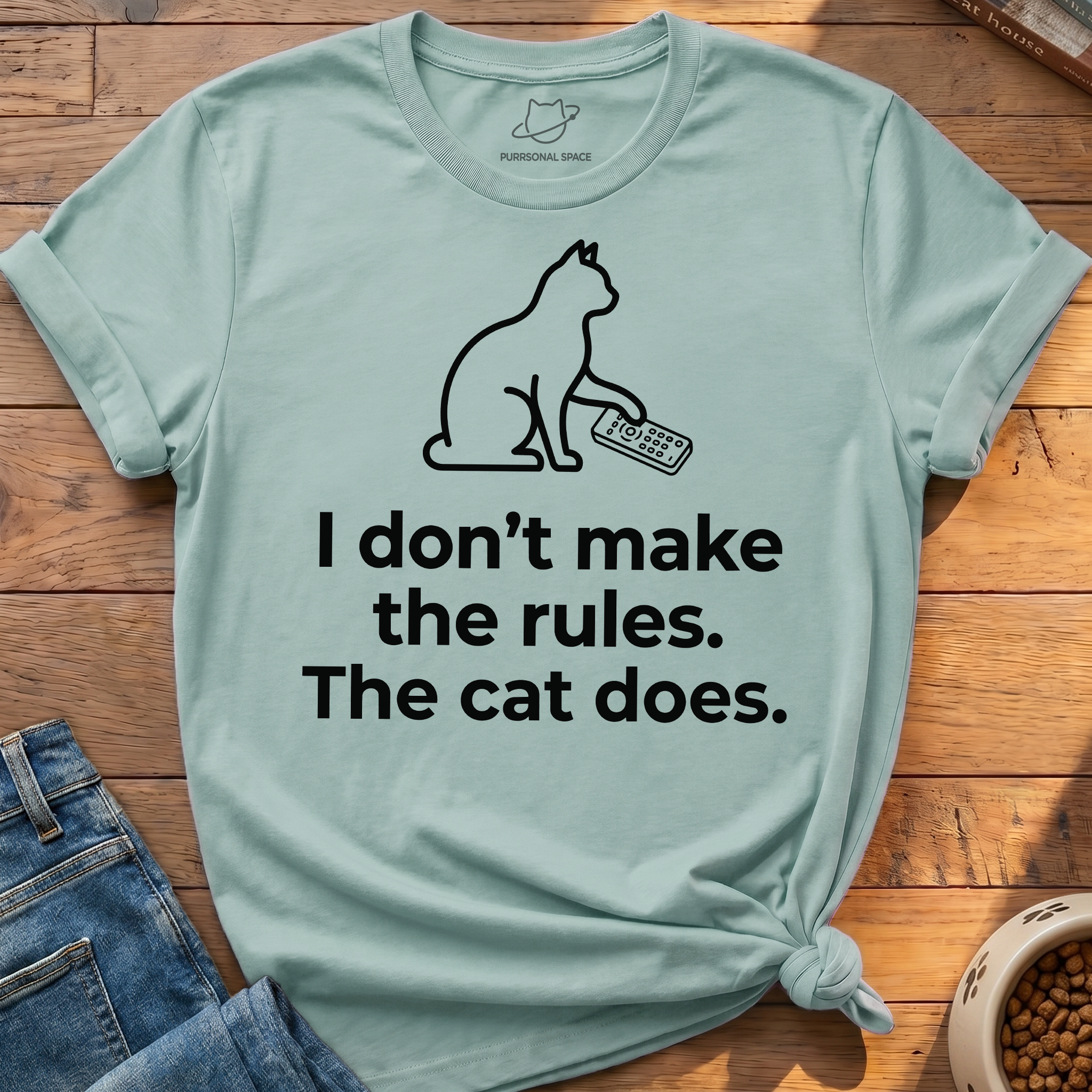 I Don't Make The Rules T-Shirt