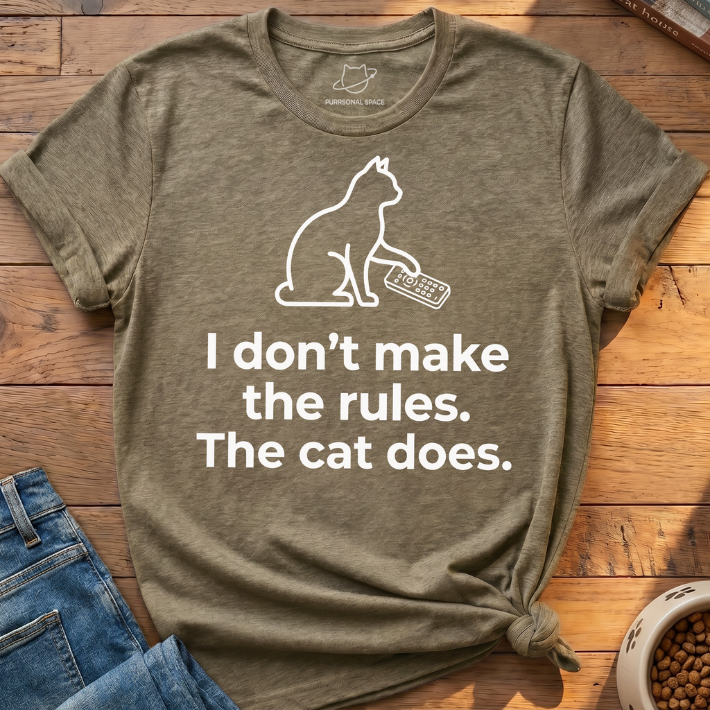 I Don't Make The Rules T-Shirt