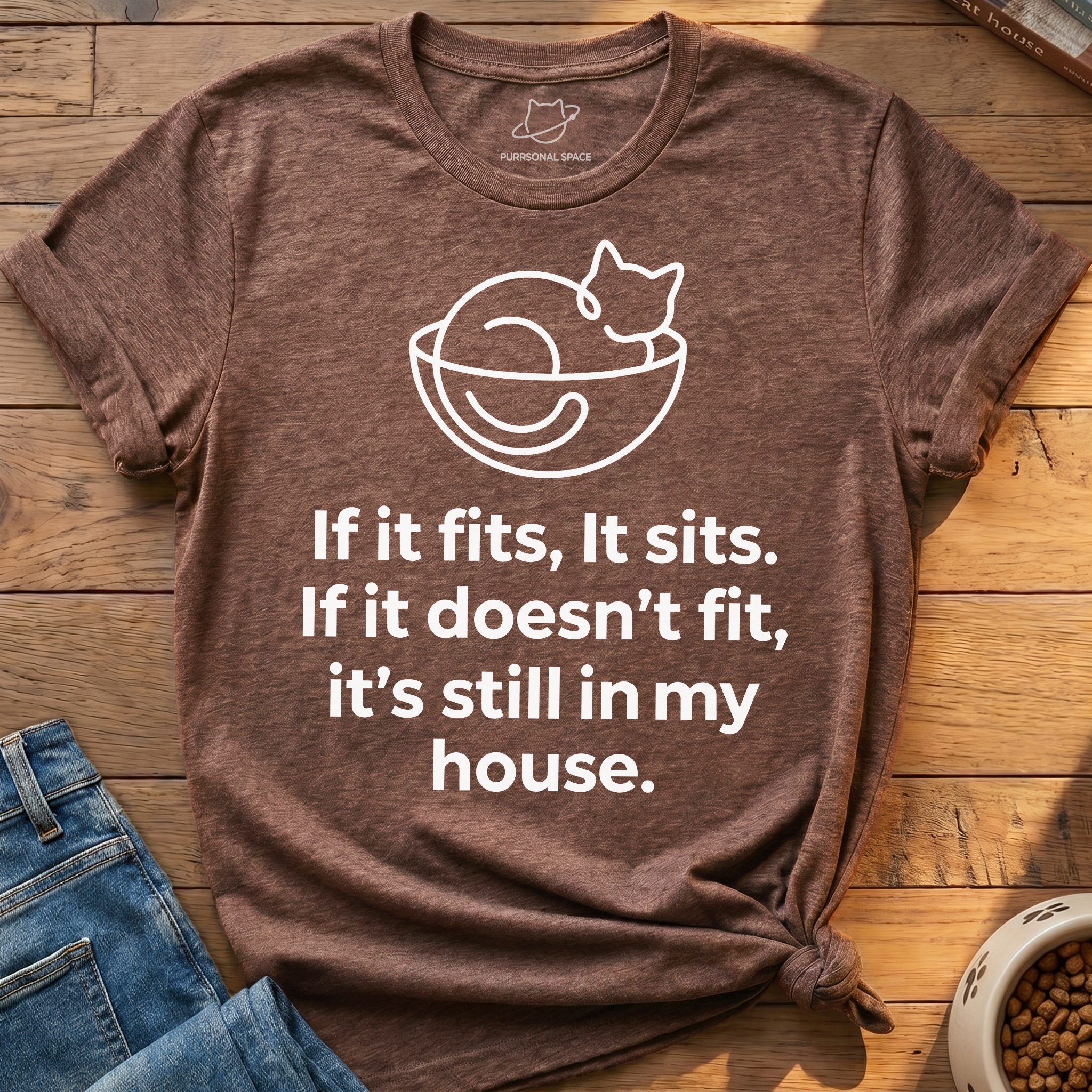 If It Fits It Sits T-Shirt