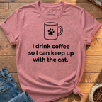 I Drink Coffee T-Shirt