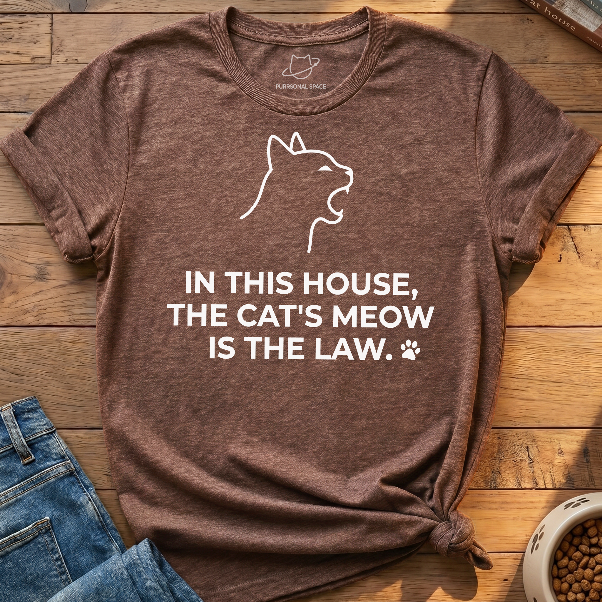 Cat's Meow Is The Law T-Shirt