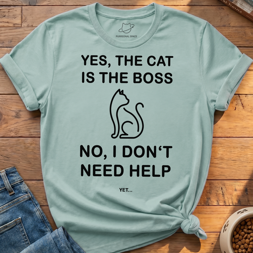 Cat Is The Boss T-Shirt