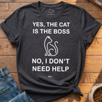 Cat Is The Boss T-Shirt