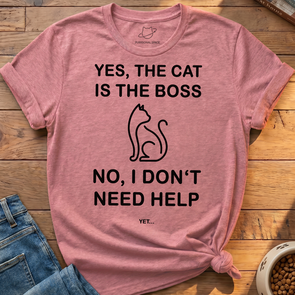Cat Is The Boss T-Shirt