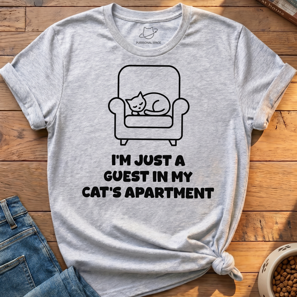 I'm Just A Guest T-Shirt