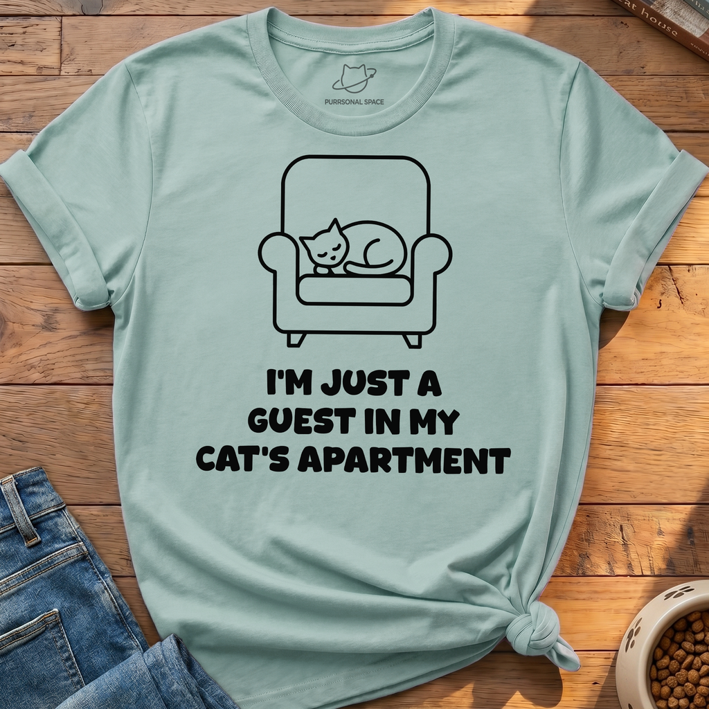 I'm Just A Guest T-Shirt