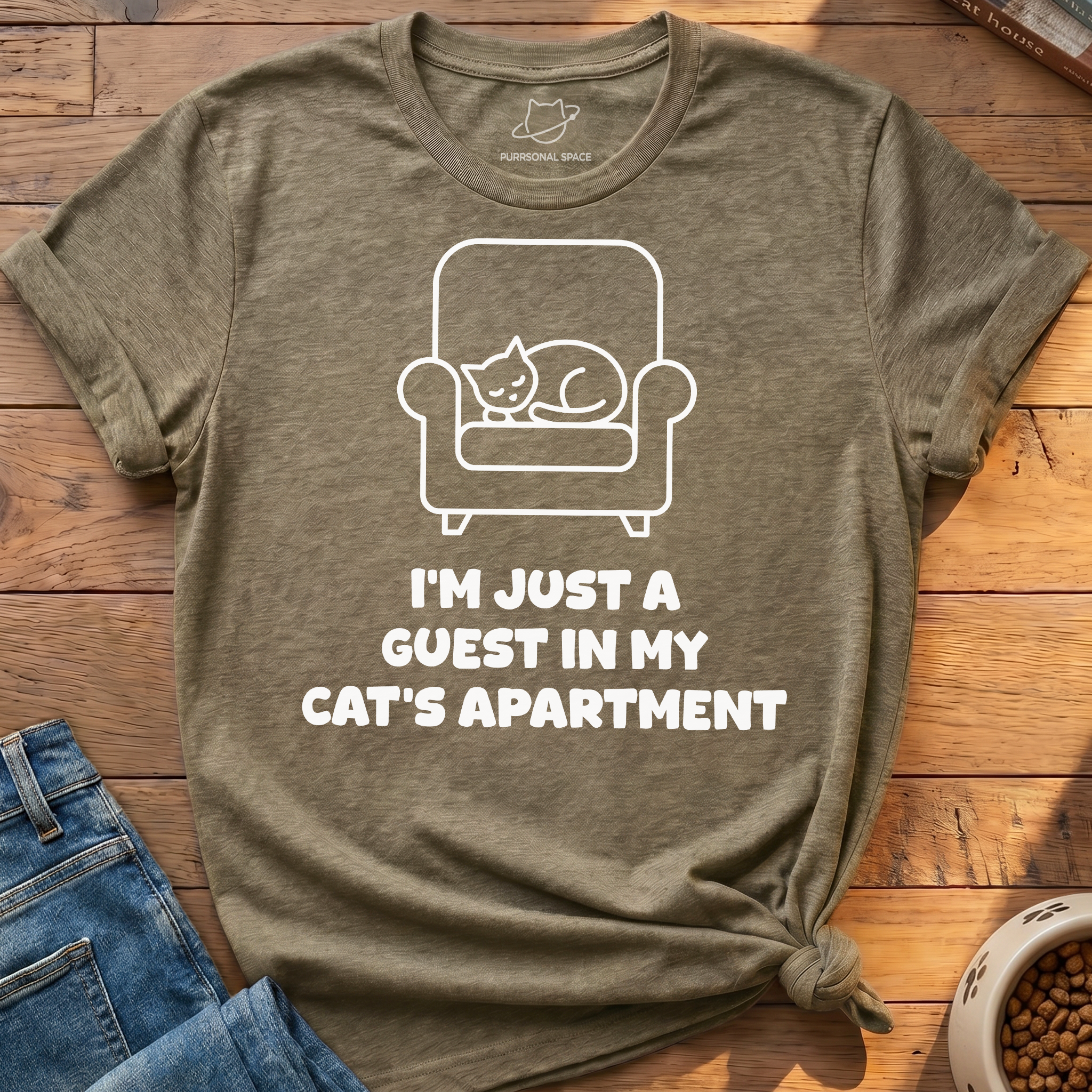 I'm Just A Guest T-Shirt