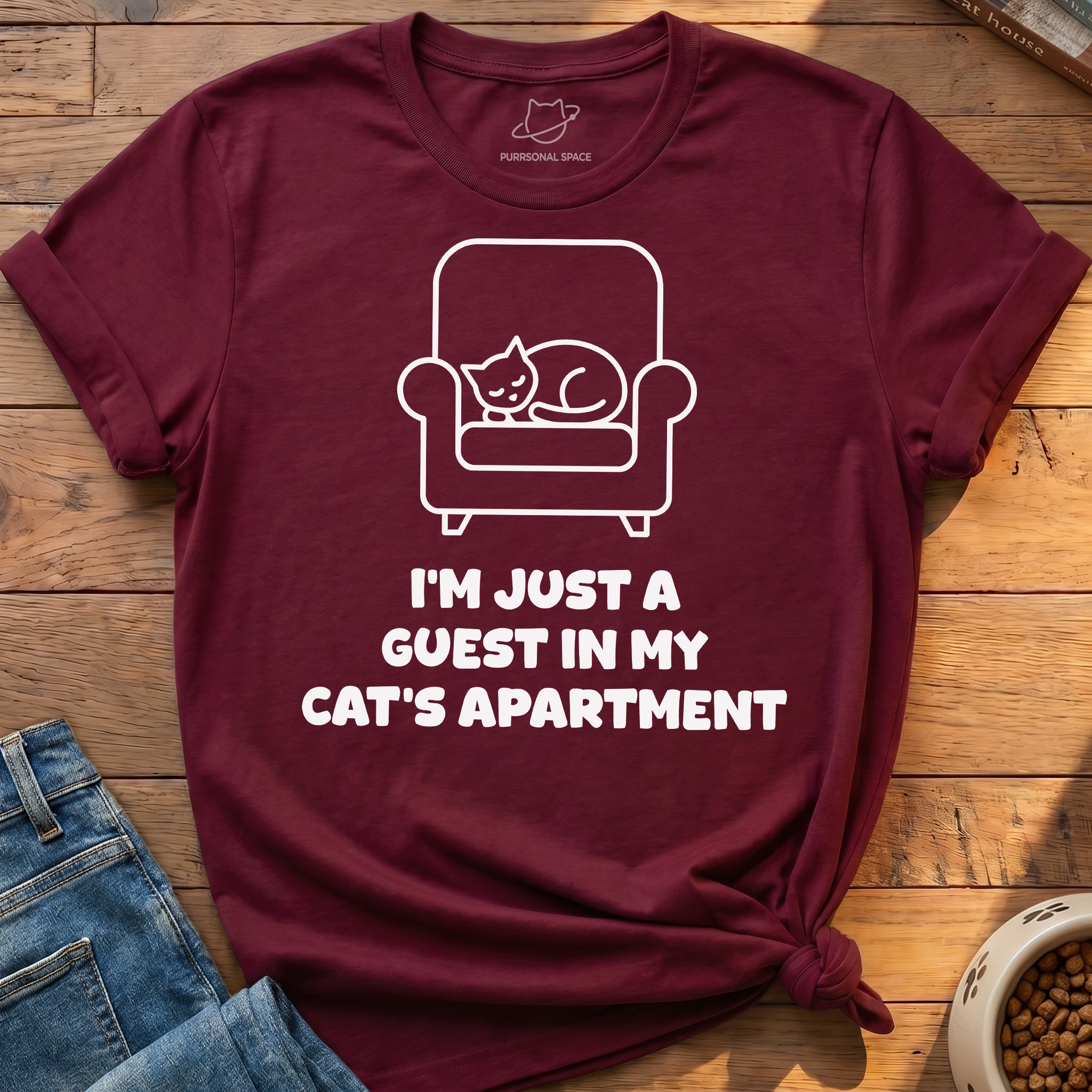 I'm Just A Guest T-Shirt