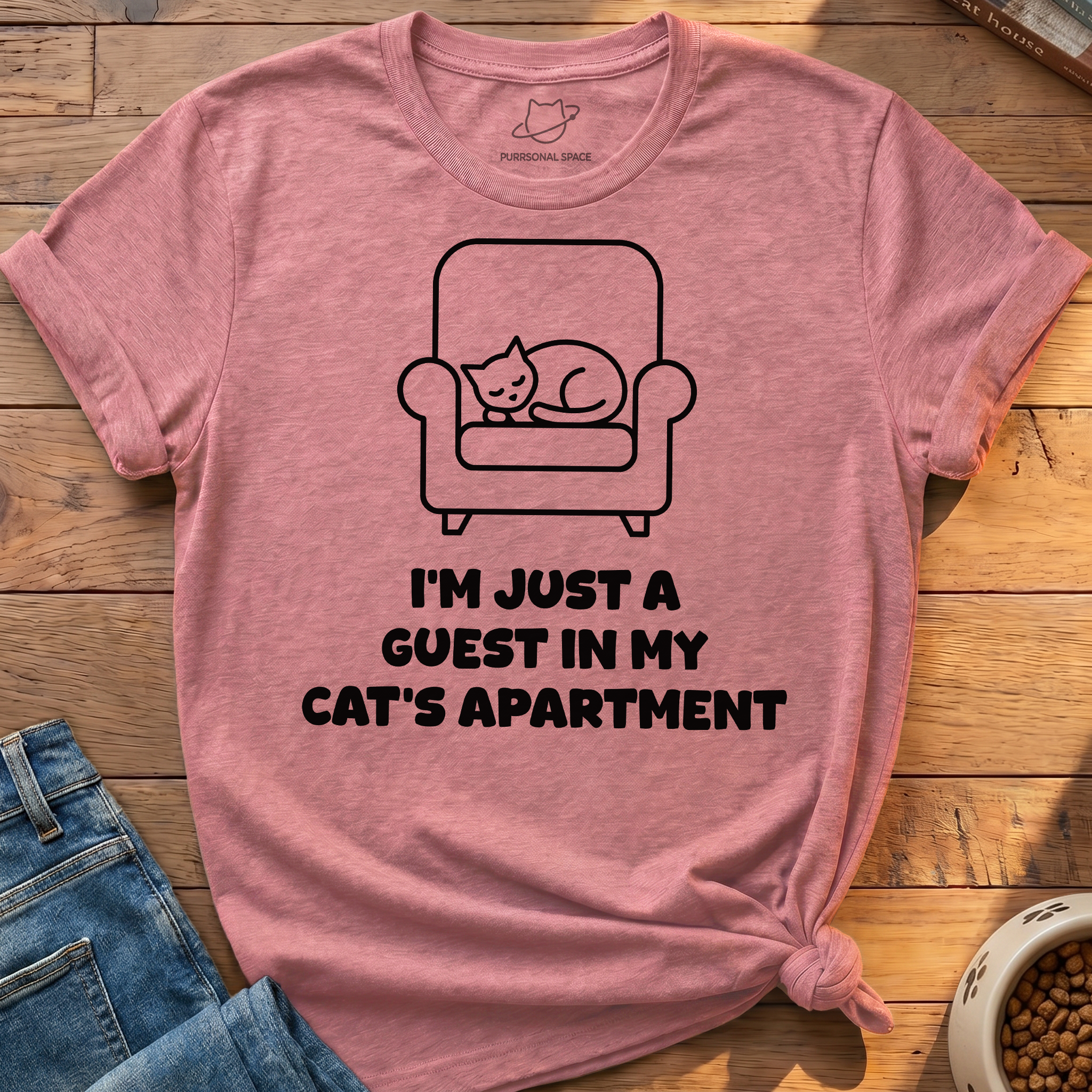 I'm Just A Guest T-Shirt