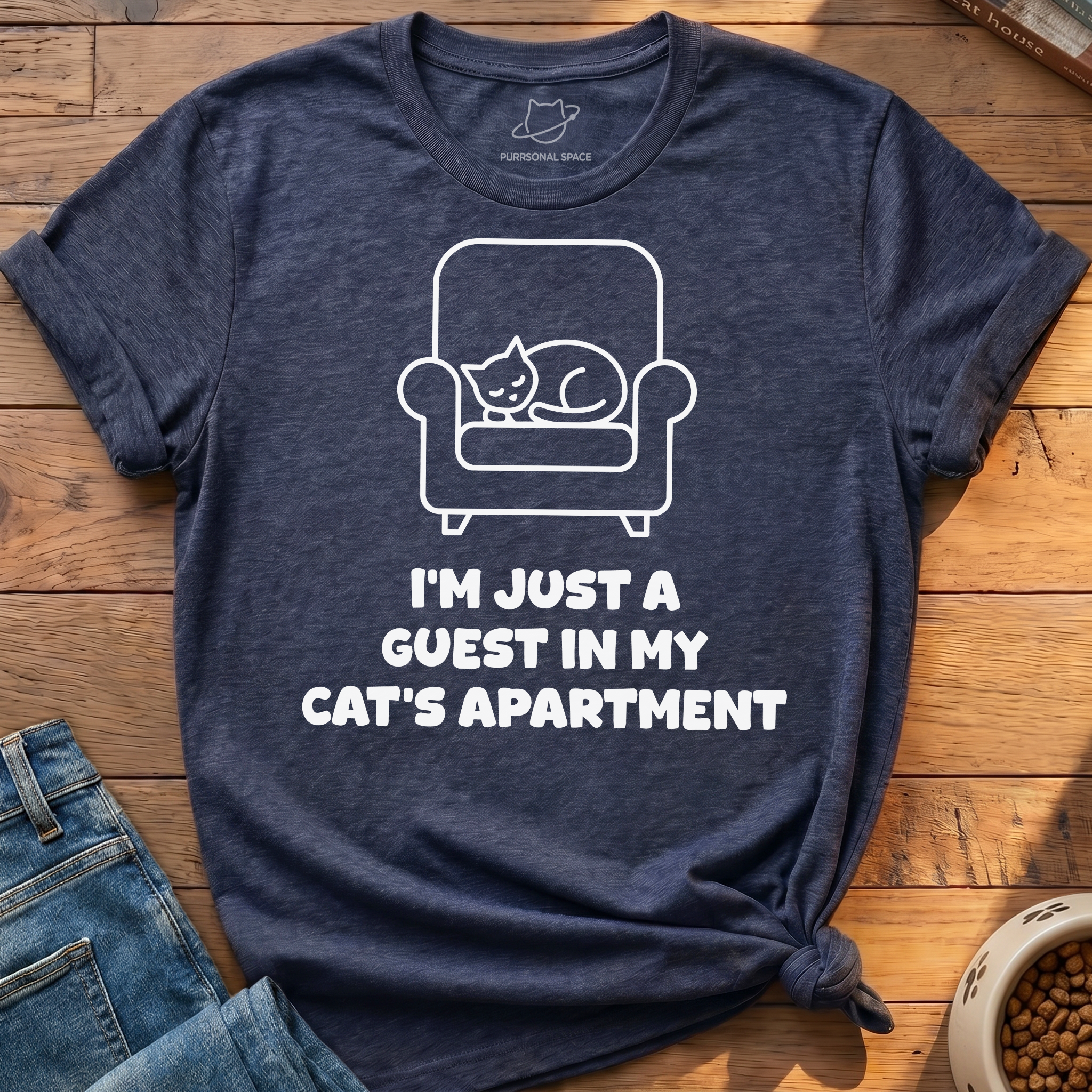 I'm Just A Guest T-Shirt