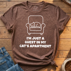 I'm Just A Guest T-Shirt
