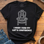 Cat's Confidence T-Shirt