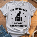 We Are Staying Home T-Shirt