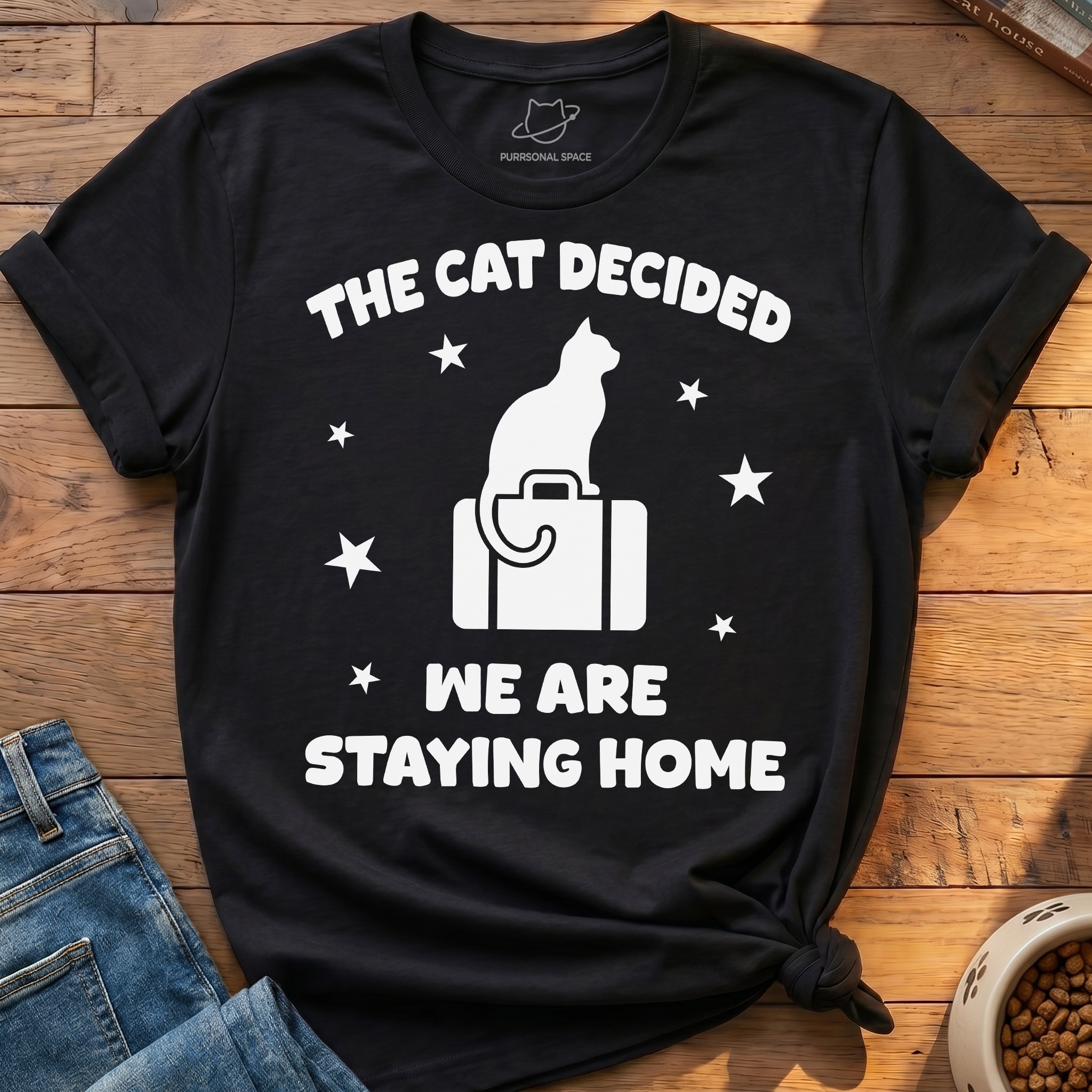 We Are Staying Home T-Shirt