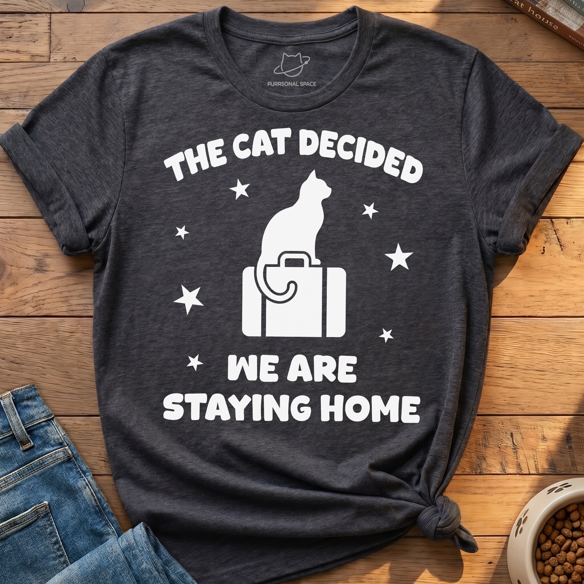We Are Staying Home T-Shirt