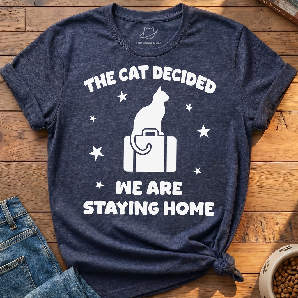 We Are Staying Home T-Shirt