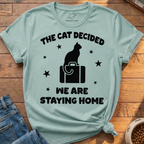 We Are Staying Home T-Shirt