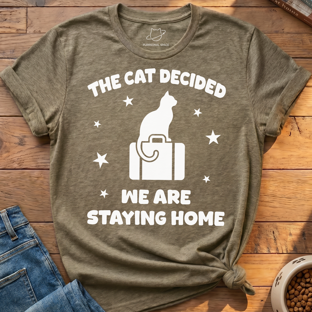 We Are Staying Home T-Shirt