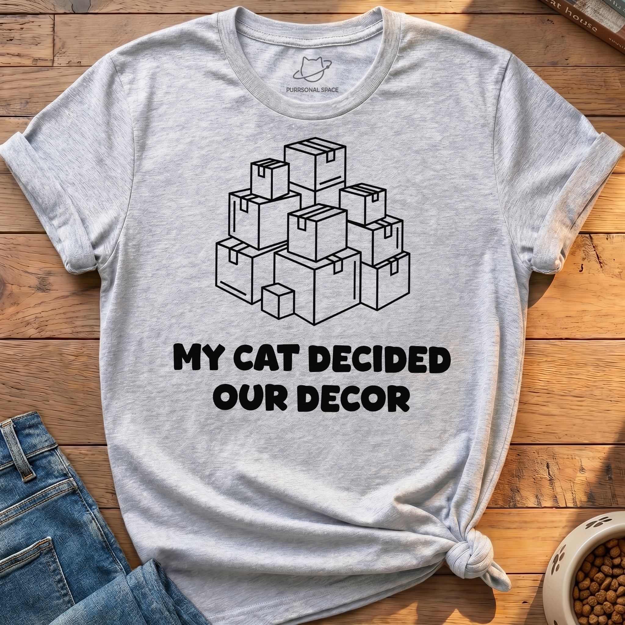 Cat Decided Our Decor T-Shirt