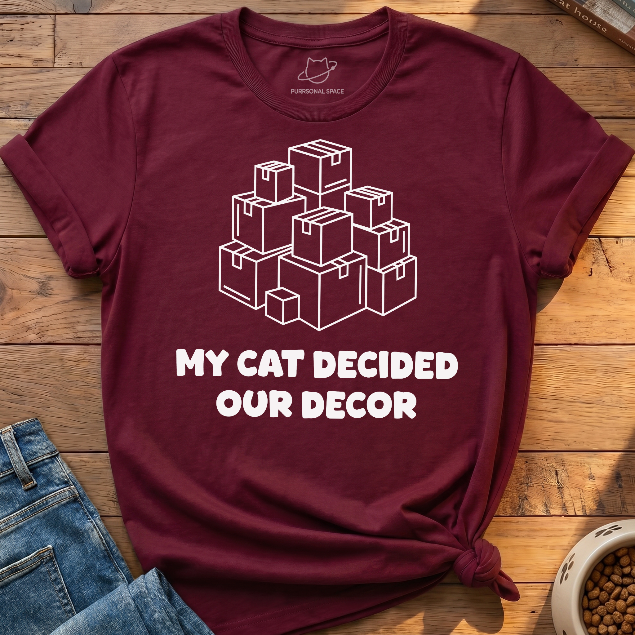 Cat Decided Our Decor T-Shirt