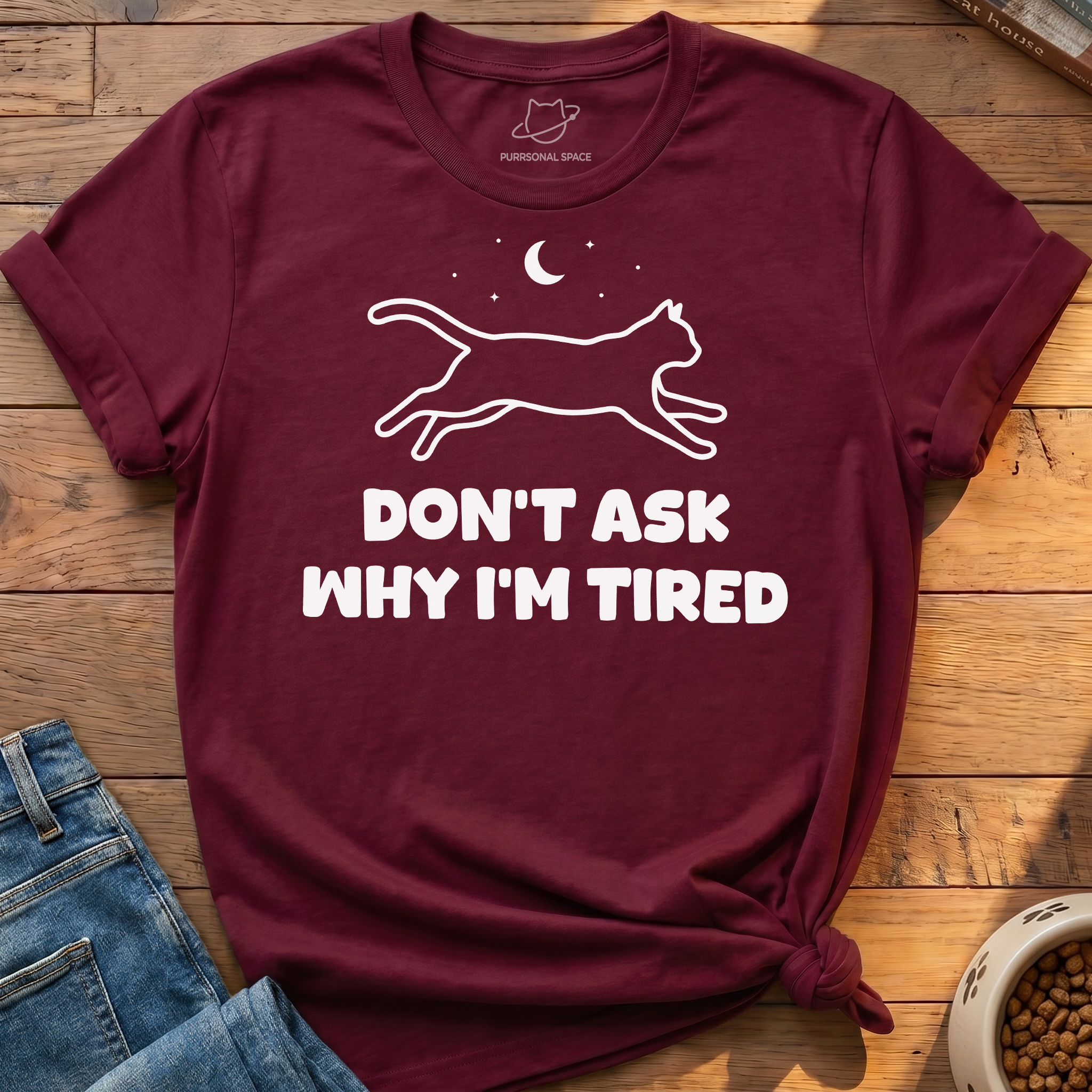 Why I'm Tired T-Shirt
