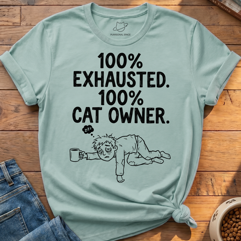 100% Exhausted T-Shirt