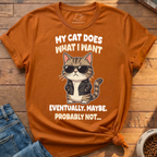 What I Want T-Shirt