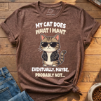 What I Want T-Shirt