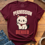 Permission Denied T-Shirt
