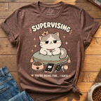 Supervising T-Shirt