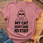 My Cat Doesnt Share T-Shirt