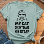 My Cat Doesnt Share T-Shirt