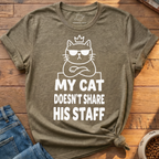 My Cat Doesnt Share T-Shirt