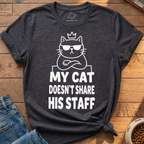 My Cat Doesnt Share T-Shirt