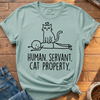 Human Servant Cat Property T-Shirt